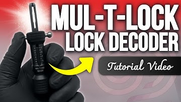 How to Use a Mul-T-Lock Decoder | The Secret to Fast & Easy Unlocking