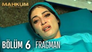 Mahkum 6. Bölüm Fragmanı