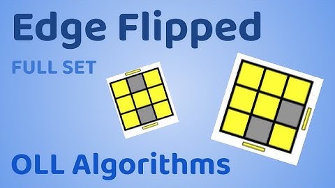 Edges Flipped, Corners Oriented | 3x3 OLL Algorithms