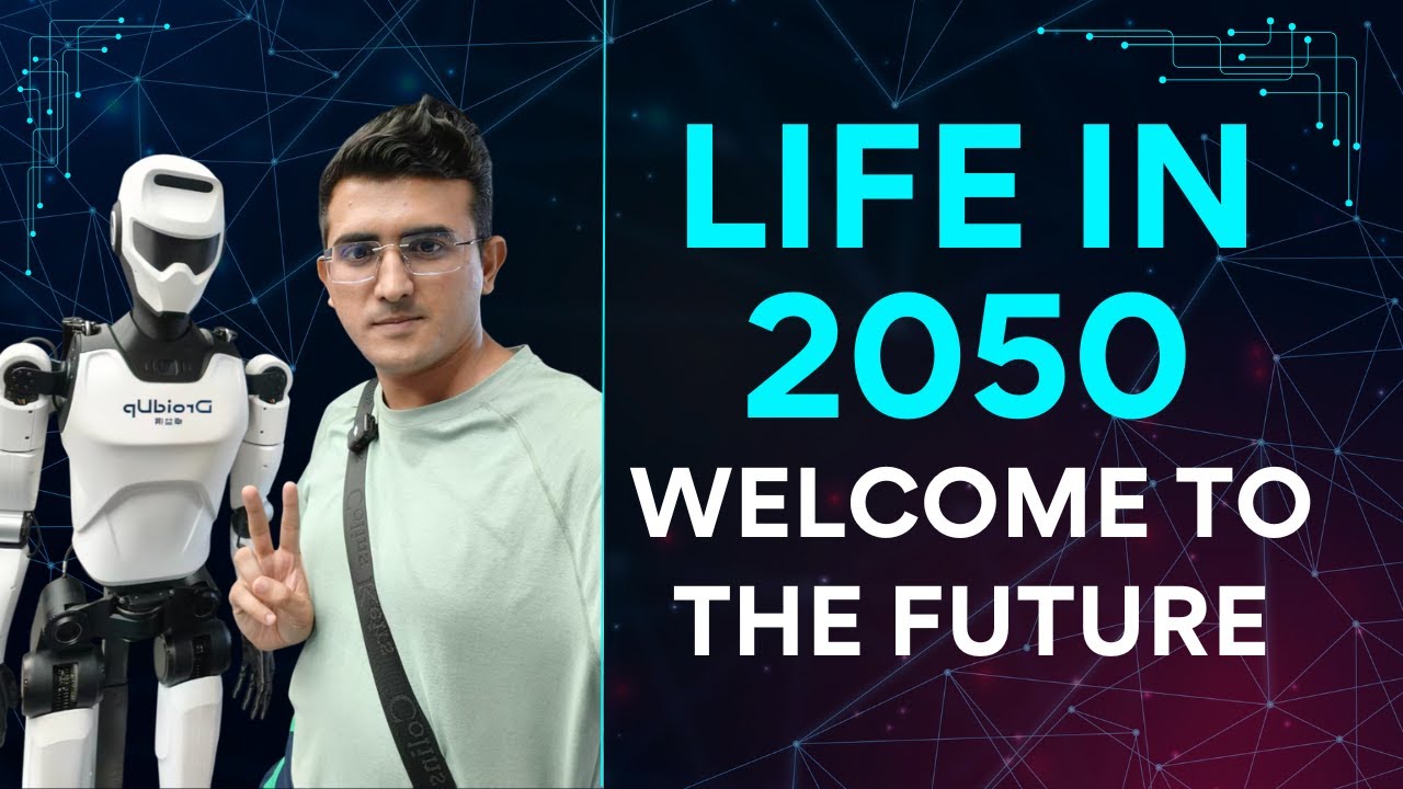 Life in 2050 Starts Here!