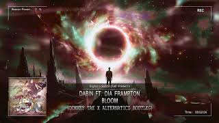 Dabin ft. Dia Frampton - Bloom (Donkey Tae x Alternaticz Bootleg) [Free Release]