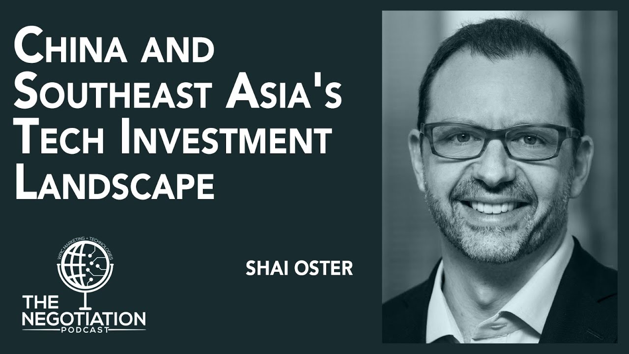 Shai Oster China & Southeast Asia's Tech Investment Landscape YouTube