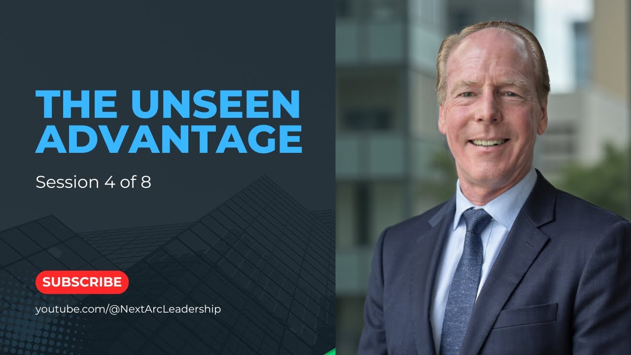 Session 4 of 8 - The Unseen Advantage: Situational Leadership for Executive Success