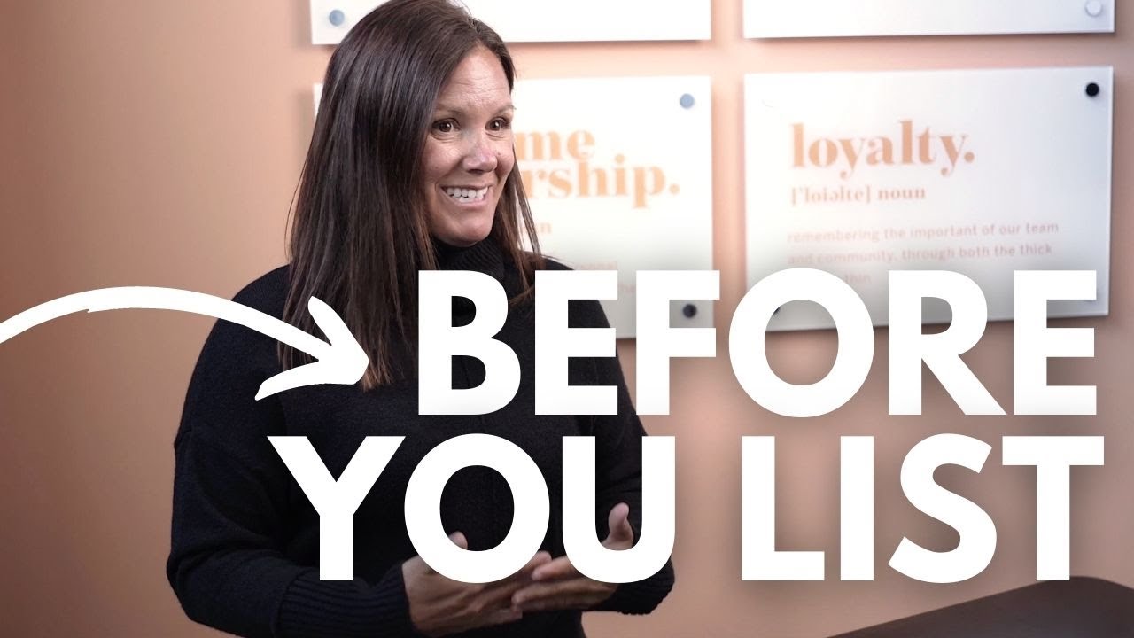 SELLERS: Before you list your home...