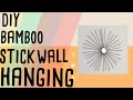 bamboo sticks wall hanging |DIY decoration ideas | #homedecor#crazyforcraft