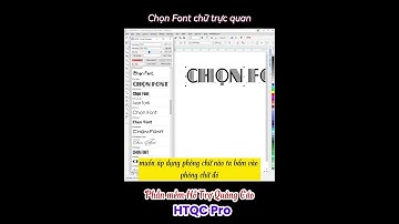 Chọn Font chữ dễ dàng trực quan trong CorelDRAW #coreldraw #htqc #hotroquangcao
