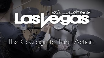 [Drum Cover]The Courage to Take Action / Fear, and Loathing in Las Vegas