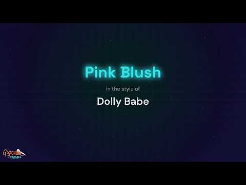 Pink Blush - Dolly Babe KARAOKE with backing vocals (clean)