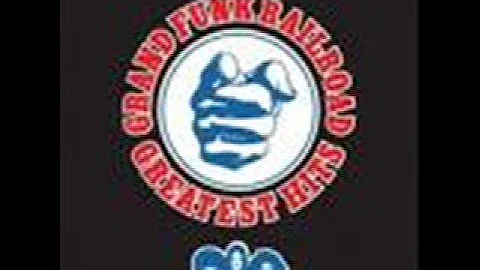 Grand Funk Railroad - Bad Time