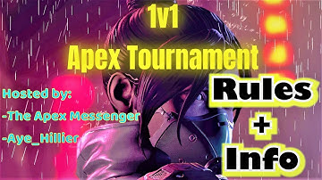 1v1 Apex Tournament Rules and Entry Details (Hosted by The Apex Messenger)!