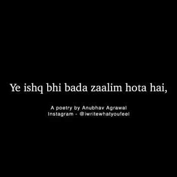 ye Ishq❤️ Bhi Bada Zaalim Hota Hai || anubhav agrawal ||
