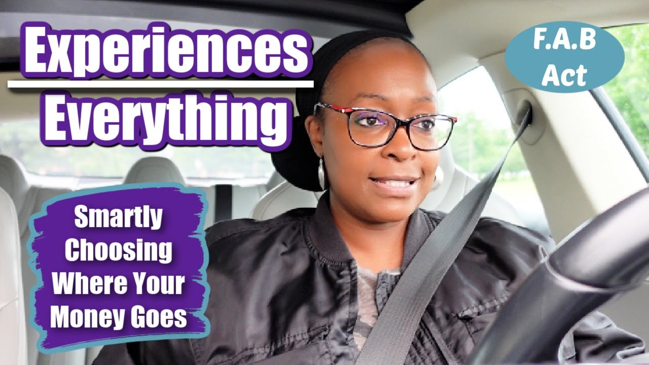EXPERIENCES OVER EVERYTHING! Direct Your Money Towards What's Important to YOU