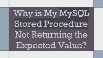 Why is My MySQL Stored Procedure Not Returning the Expected Value?