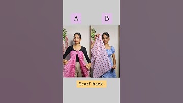 Which Scarf Hack is best A or B🥰/#hacks #hack #dupatta #fashion #style #styling #shortvideo #shorts