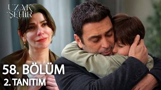 Uzak Şehir 58. Bölüm 2. Tanıtım Oğlum...