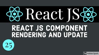 React JS LifeCycle  Render & Update #25