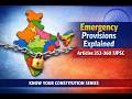 Emergency Provisions in Indian Constitution | Articles 352–360 Explained | UPSC Polity