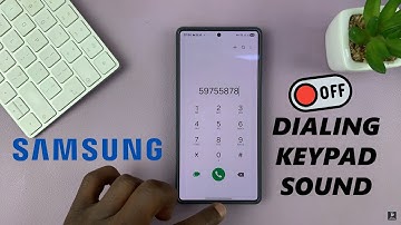How To Disable Dialing Keypad Sound On Samsung Galaxy Phone