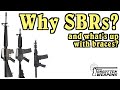 Why Are Short Barreled Rifles Actually Regulated in the US?