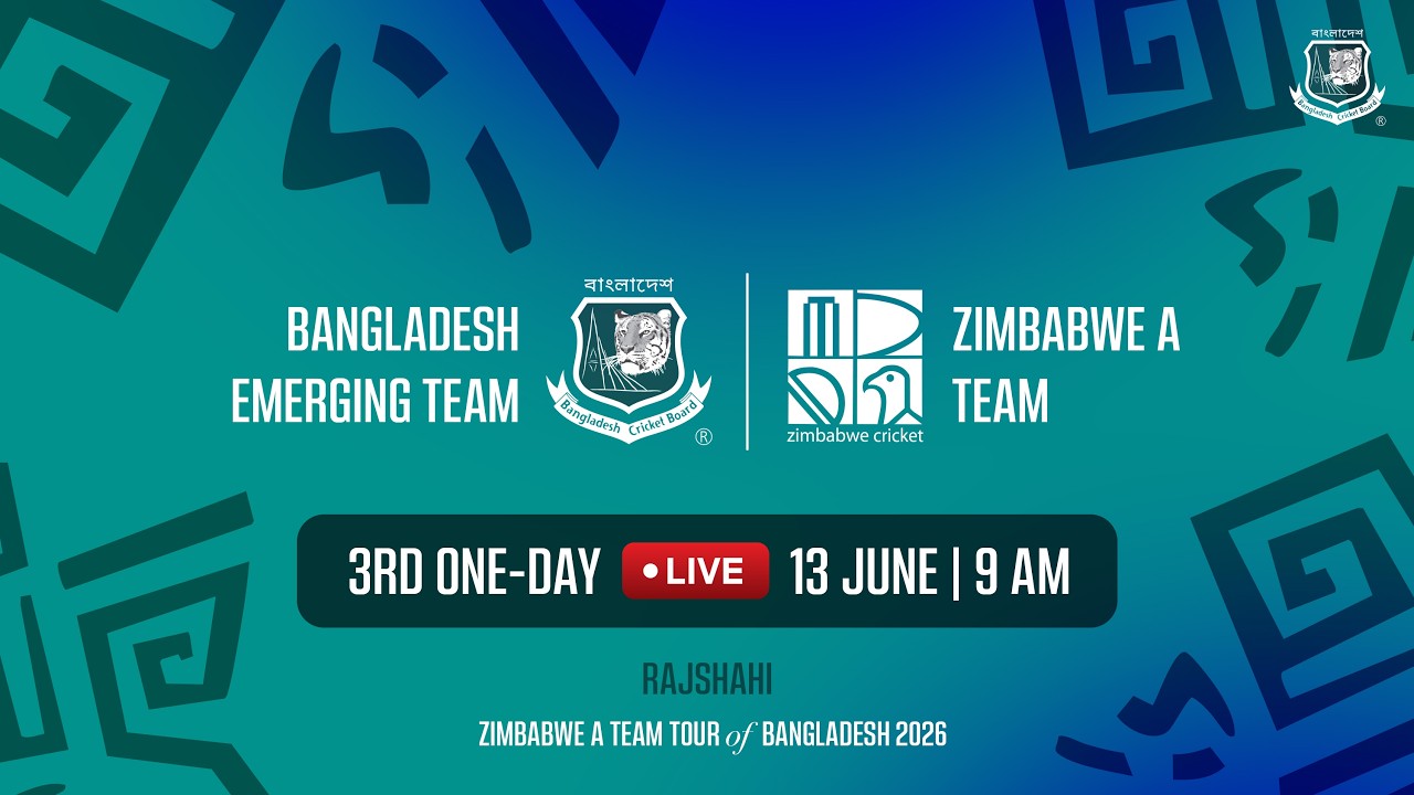 3rd One-Day | Bangladesh Emerging VS Zimbabwe A | 13 June 2026, Rajshahi | LIVE