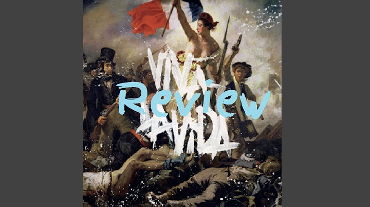Coldplay viva la vida album review năm 2024
