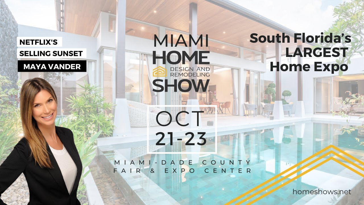 Miami Home Show 2022 You