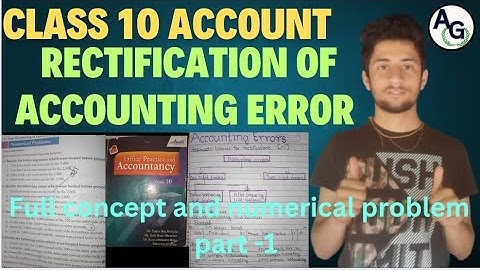 Class 10 Account || Accounting error || Part -1 || Full concept || rectification of accounting error