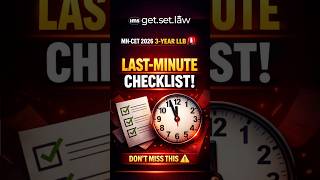 Last Minute Checklist - MH-CET 2026 l 3 Year LLB #3yearllb #mhcetlaw #examdays #lastminute #college