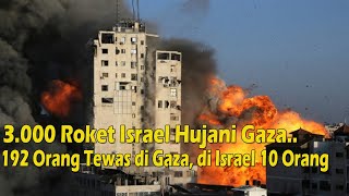3000 Roket Israel Hujani Gaza - 192 Orang Tewas di Gaza di Israel 10 Orang