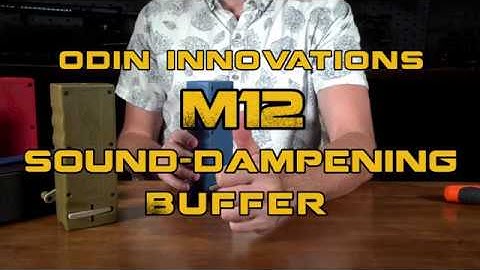 Odin Innovations M12 Sound Dampening Buffer