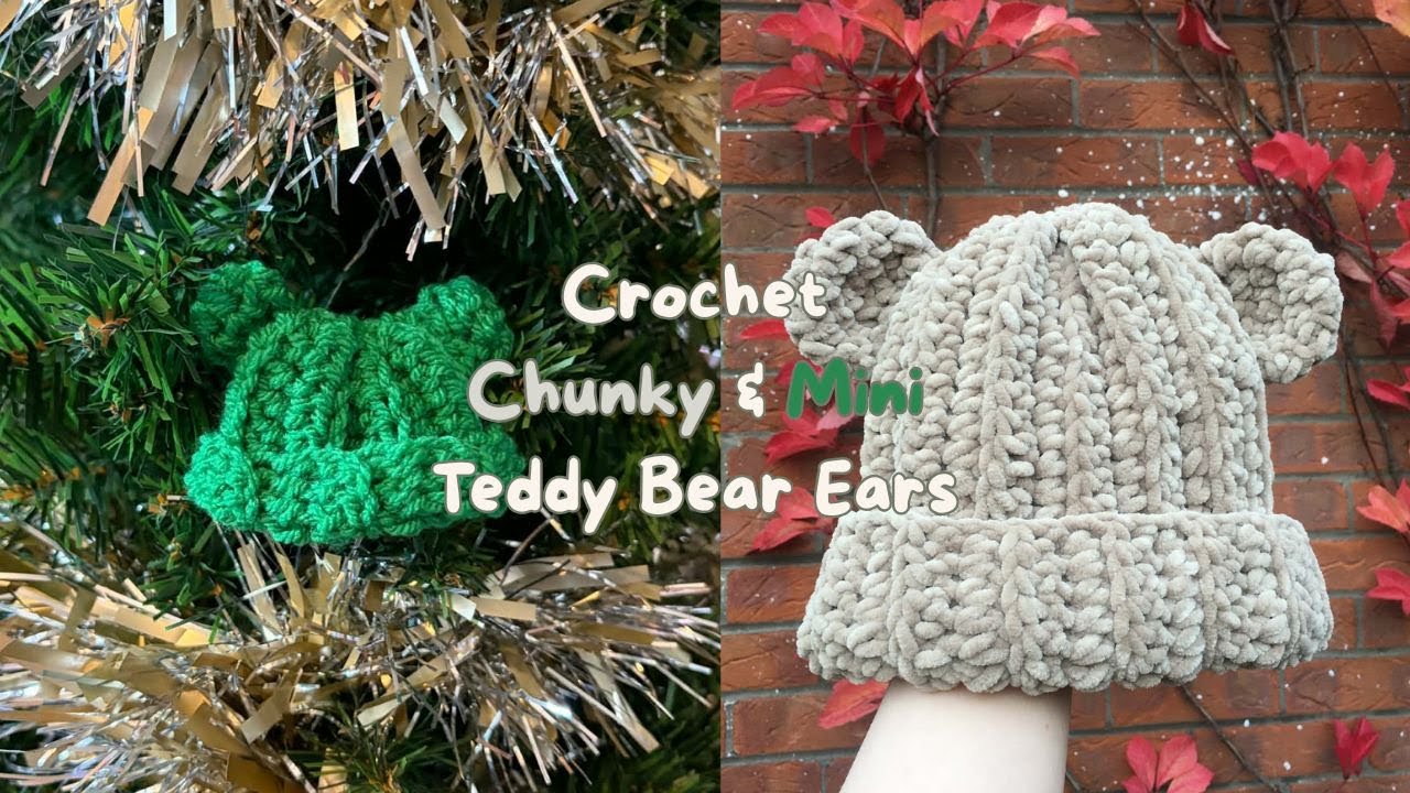 Chunky and Mini Crochet Teddy Bear Ear Tutorial 🐻🧸 // Quick & Easy Crochet Project
