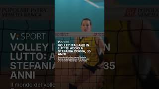 Play video: Volley italiano in lutto: addio a Stefania Corna, 35 anni