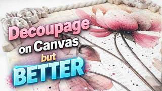 💌 My Favorite Decoupage Mixed Media Technique!