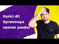 Xarici dil öyrənmək üçün vaxtım yoxdur | Aslan Məmmədzadə #shorts