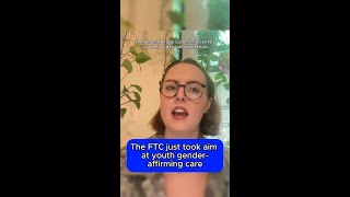 The FTC just took aim at youth gender-affirming care