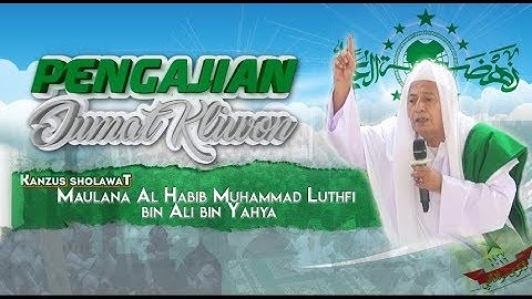 FULL LIVE ☼ Pengajian Jumat Kliwon Oktober 2017 - HABIB LUTHFI bin YAHYA