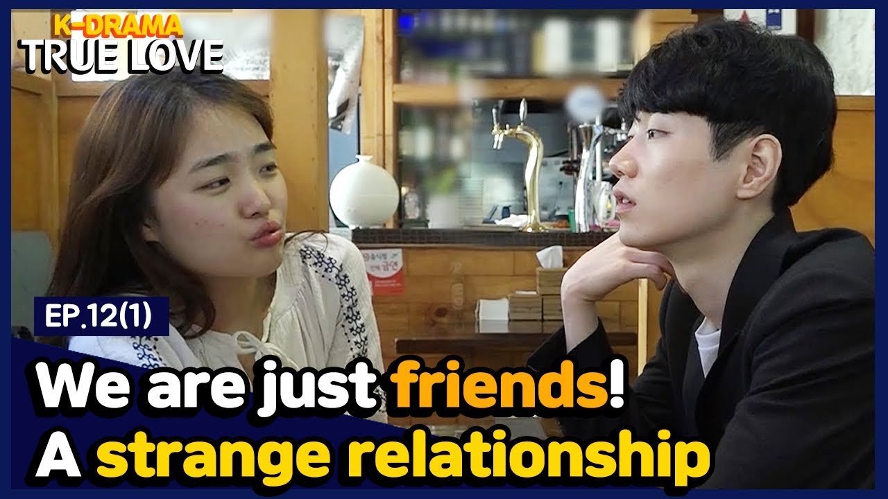 K-drama/TRUE LOVE EP.12(1) We're just friends!｜ENG SUB ...