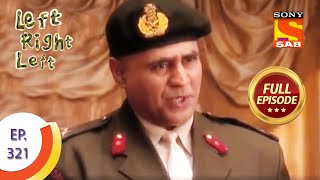 Ep 321 - Cadet Akriti Gets Grilled - Left Right Left - Full Episode