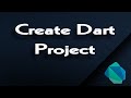 تعلم دارت | إنشاء مشروع دارت | Create Dart Project in VS Code