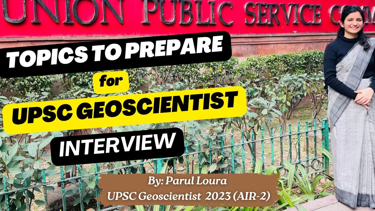 UPSC Interview||Geoscientist||DAF||HR Questions||Preparation tips||Strategy||Technical questions||