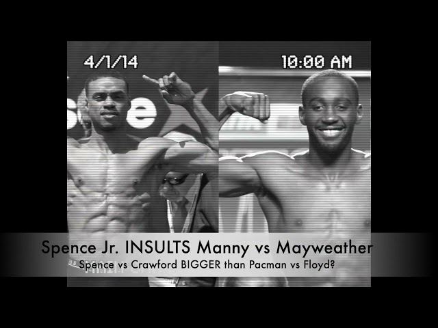 SPENCE JR BULLIED MANNY PACQUIAO VS MAYWEATHER FIGHT