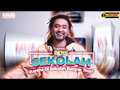 SEKOLAH ONE PIECE BERSAMA UUS BIASA AJA