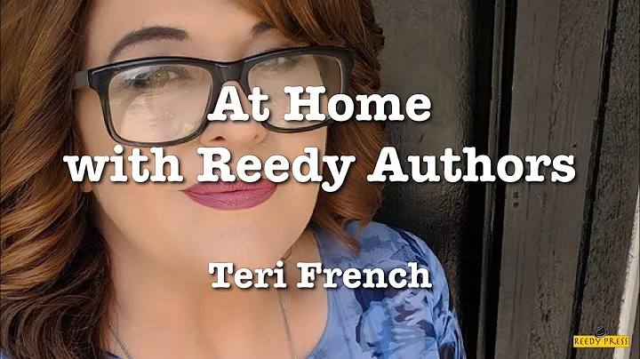 At Home with Reedy Authors: Teri French