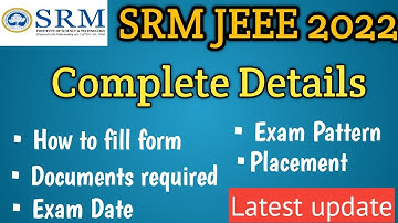 Srmjeee 2022 | SRM JEEE 2022 | Complete detail about srmjeee 2022