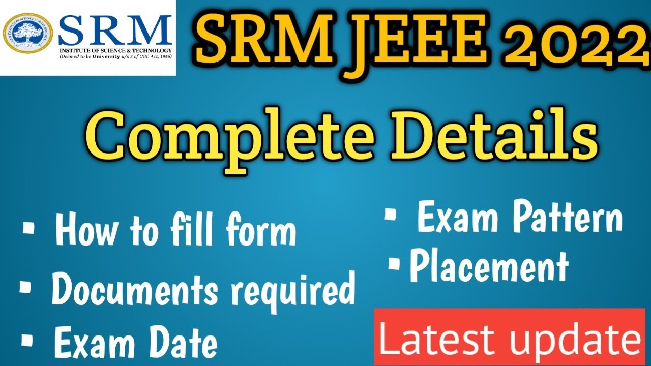 Srmjeee 2022 | SRM JEEE 2022 | Complete detail about srmjeee 2022
