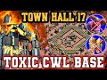 TOXIC TH17 CWL + RANK BASE ||TOP-10 TH17 BEST CWL BASE WITH COPY LINKS + BONUS BASE || TH17 CWL 2026