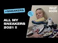 All my sneakers 2021  plus de 3000 euros de sneakers