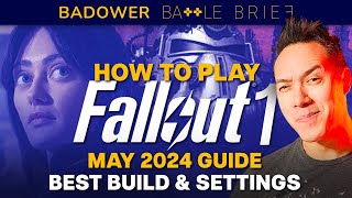 FALLOUT 1 (MAY 2024 Guide): Best Build & Settings