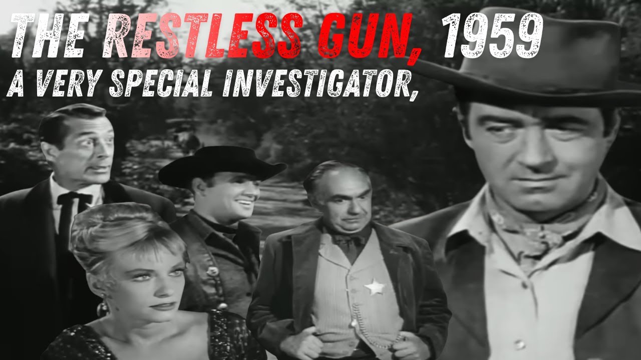 John Payne, Full Episodes, A Very Special Investigator, The Restless Gun, 1959