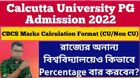 Calcutta university PG Admission 2022: CU/Non CU Marks Calculation: Jadavpur University: Presidency